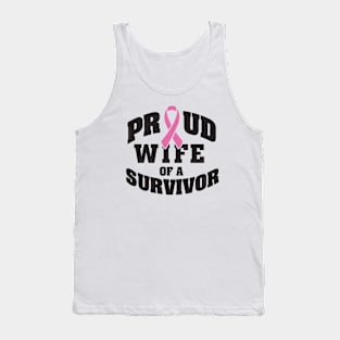 Proud wife of a survivor Tank Top